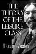 The Theory of the Leisure Class