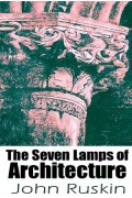 The Seven Lamps of Architecture