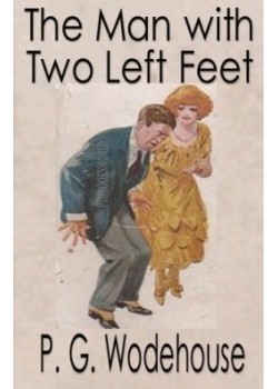 The Man With Two Left Feet, and Other Stories