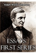 Emerson Essays, First Series