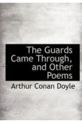 Guards Came Through and other Poems